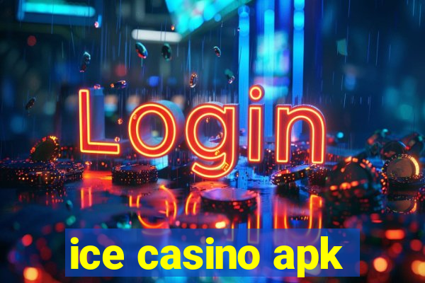 ice casino apk